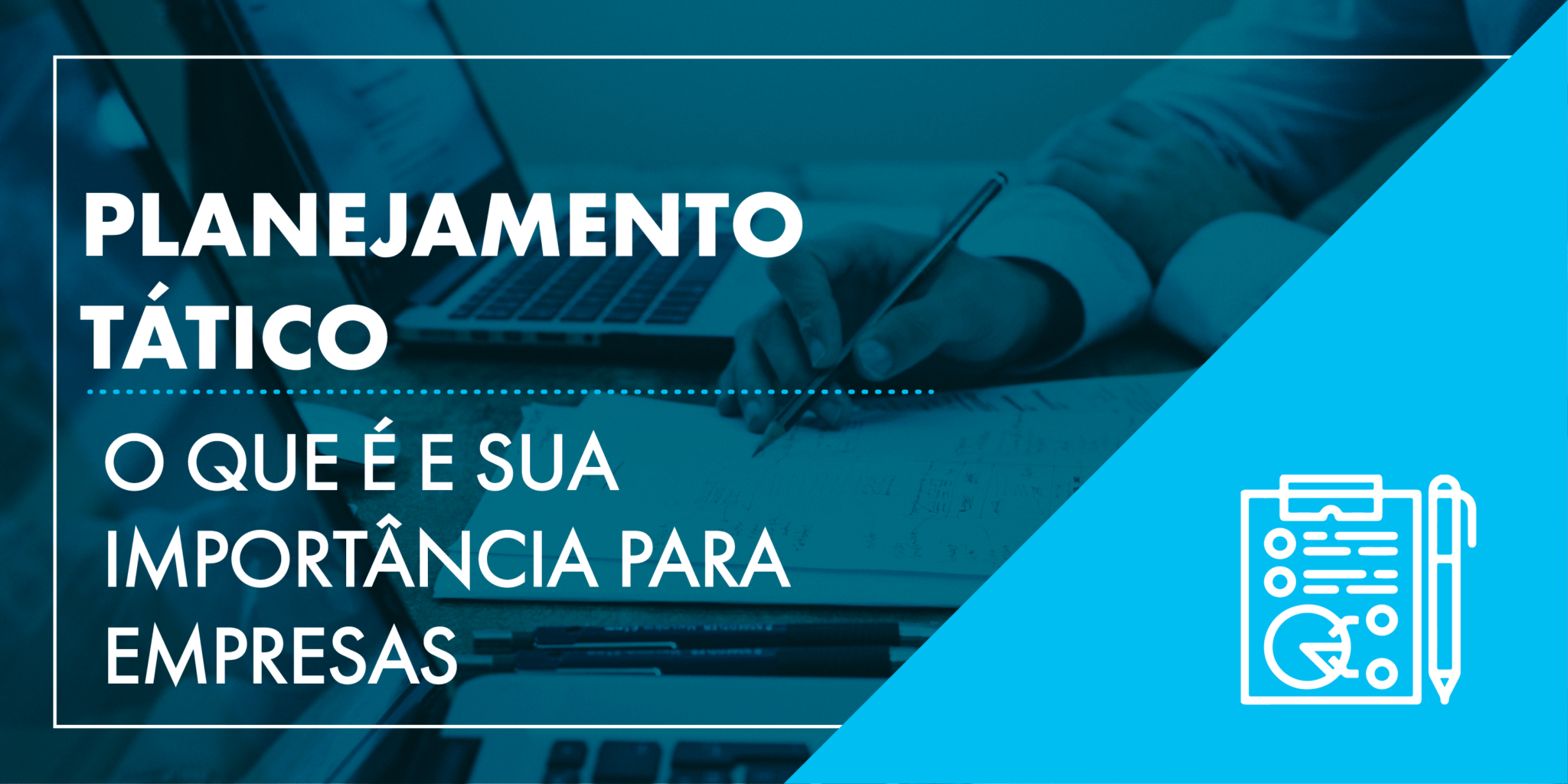 Planejamento T Tico O Que E Sua Import Ncia Para Empresas