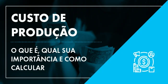 Banner Custos de Produção