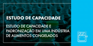 Banner - case estudo de capacidade e padronização