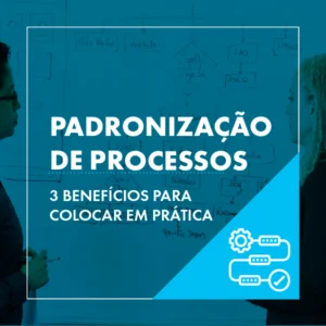 padronização de processos