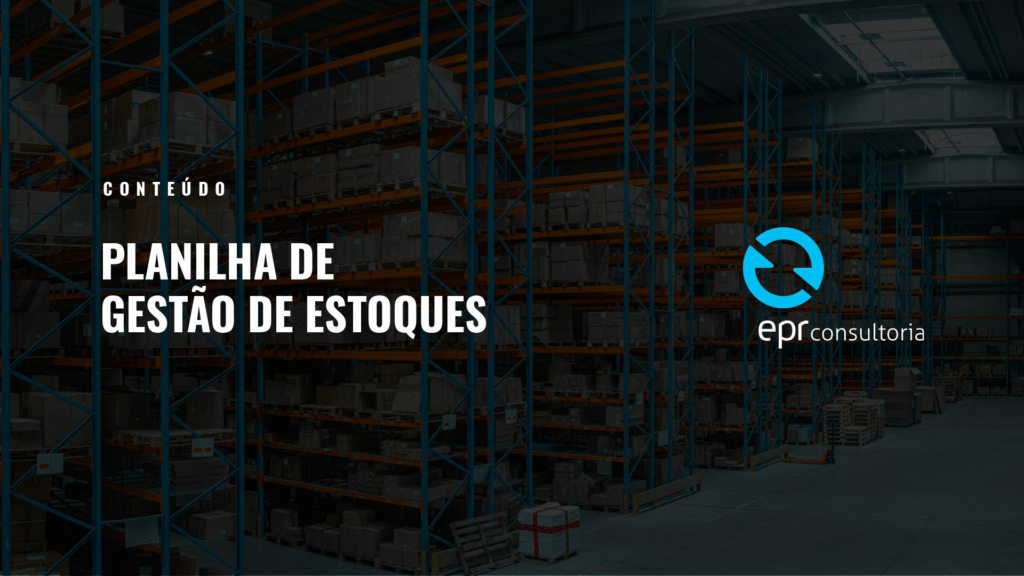 planilha gestão de estoques